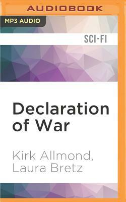 Declaration of War by Laura Bretz, Kirk Allmond