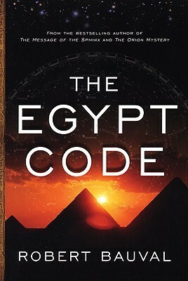 The Egypt Code by Robert Bauval