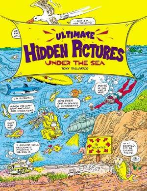 Ultimate Hidden Pictures Under the Sea by Tony Tallarico