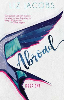 Abroad: Book One by Liz Jacobs