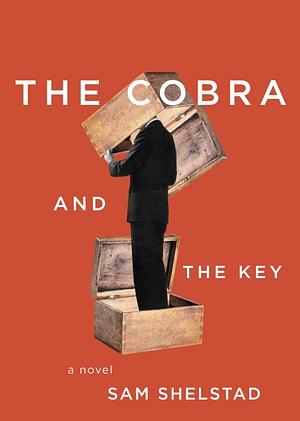 The Cobra and the Key by Sam Shelstad