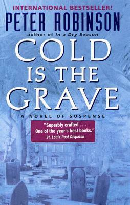 Cold is the Grave by Peter Robinson