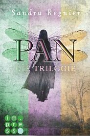 Die Pan Trilogie by Sandra Regnier