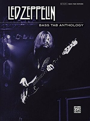 Led Zeppelin -- Bass Tab Anthology: Authentic Bass Tab by Led Zeppelin
