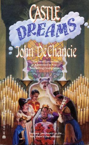 Castle Dreams by John DeChancie