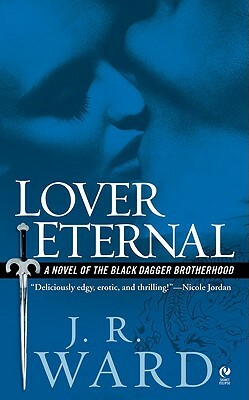 Lover Eternal by J.R. Ward