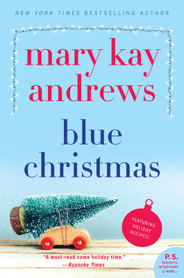 Blue Christmas by Mary Kay Andrews