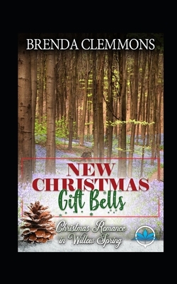 New Christmas Gift Bells: Contemporary Western Romance by Brenda Clemmons