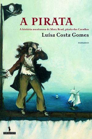 A Pirata by Luísa Costa Gomes