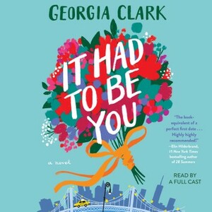 It Had to Be You by Georgia Clark