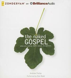 The Naked Gospel by Andrew Farley