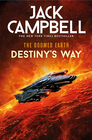 Destiny's Way by Jack Campbell