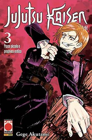 Jujutsu Kaisen: Sorcery Fight, Vol. 3: Pesce piccolo e preghiera eretica by Gege Akutami