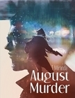 August Murder by Pedro Miranda
