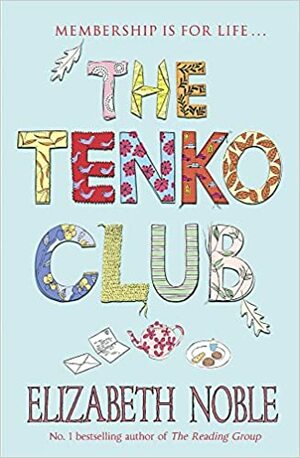 The Tenko Club by Elizabeth Noble