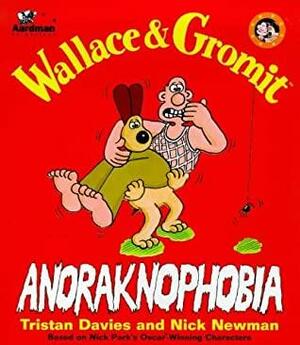 Wallace and Gromit: Anoraknophobia by Tristan Davies, Nick Newman, Nick Park