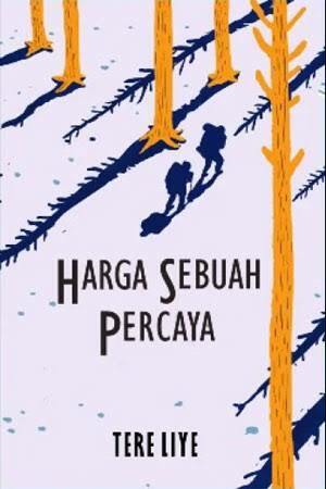 Harga Sebuah Percaya by Tere Liye