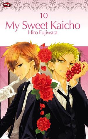 My Sweet Kaicho, Vol. 10 by Hiro Fujiwara