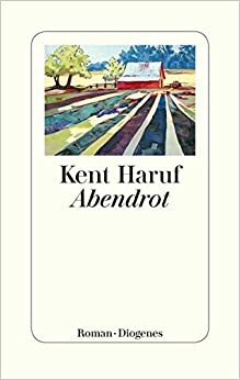 Abendrot by Kent Haruf