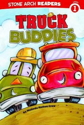 Truck Buddies by Melinda Melton Crow