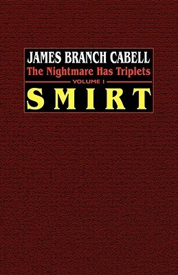 Smirt: An Urban Nightmare by James Branch Cabell