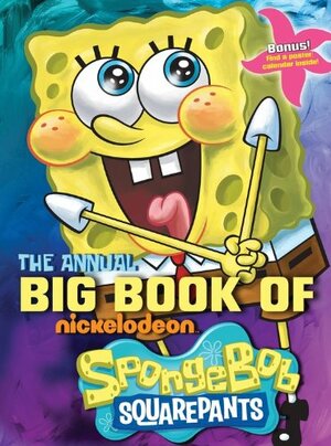 The Annual Big Book of Spongebob by Nickelodeon Publishing