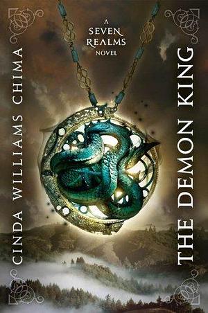 The Demon King by Chima, Cinda Williams Hyperion,2009 by Cinda Williams Chima, Cinda Williams Chima