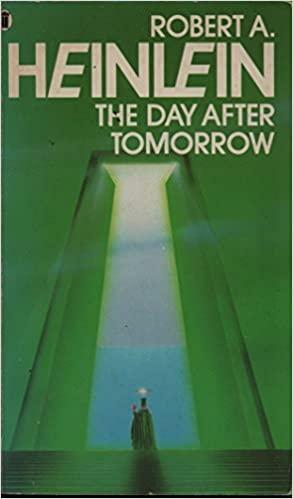 The Day After Tomorrow by Robert A. Heinlein