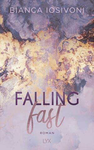 Falling Fast  by Bianca Iosivoni