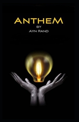 Anthem illustrated by Ayn Rand