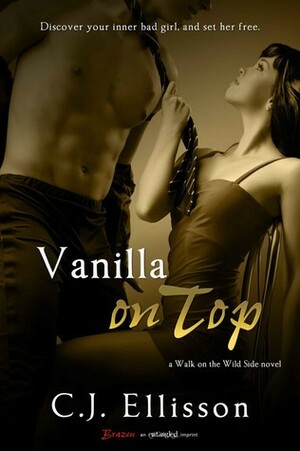 Vanilla on Top by C.J. Ellisson
