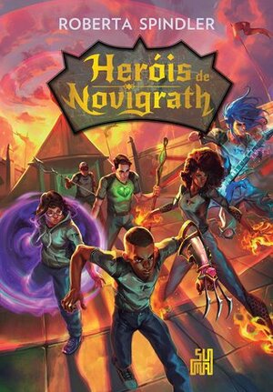 Heróis de Novigrath by Roberta Spindler