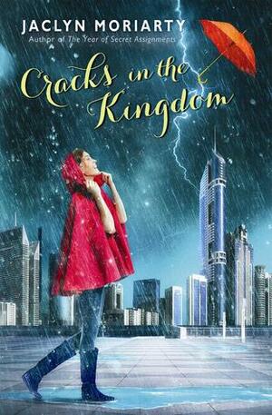 The Cracks in the Kingdom by Jaclyn Moriarty
