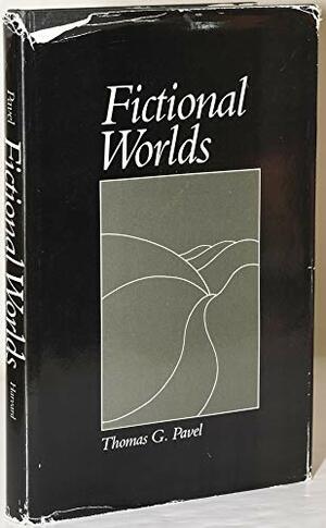 Fictional Worlds by Thomas G. Pavel