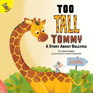 Too Tall Tommy by Erin Palmer