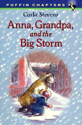 Anna, Grandpa, and the Big Storm by Carla Stevens