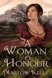 A Woman of Honour by Marlow Kelly