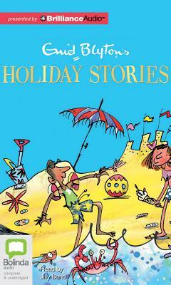 Enid Blyton's Holiday Stories by Enid Blyton