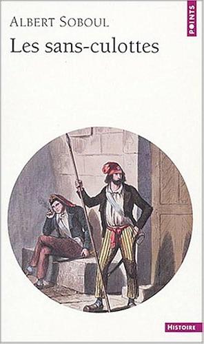 Les Sans-culottes parisiens en l'an II: mouvement populaire et gouvernement révolutionnaire (1793-1794). by Albert Soboul