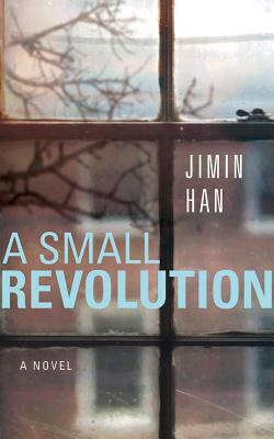 A Small Revolution by Jimin Han
