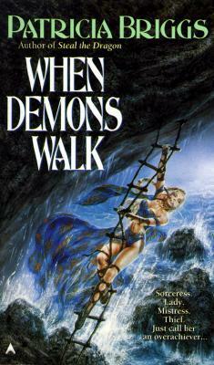 When Demons Walk by Patricia Briggs