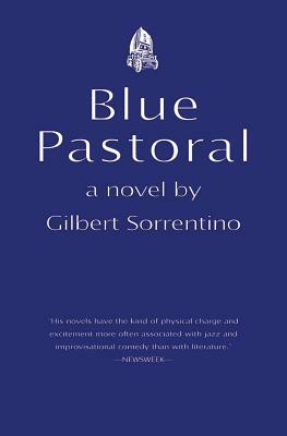 Blue Pastorals by Gilbert Sorrentino