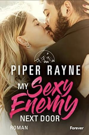 My Sexy Enemy Next Door by Piper Rayne