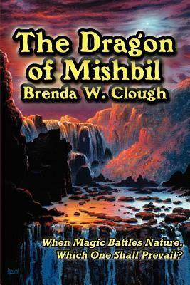 The Dragon of Mishbil by Brenda W. Clough