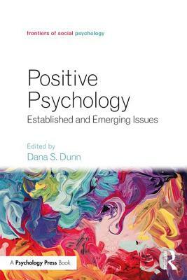 Positive Psychology: Established and Emerging Issues by 