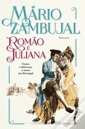 Romão e Juliana by Mário Zambujal