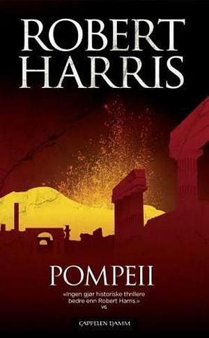 Pompeii by Robert Harris