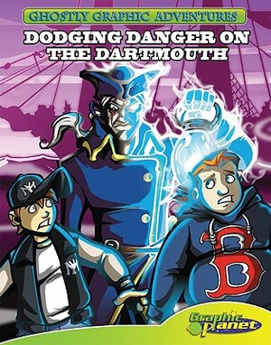 First Adventure: Dodging Danger on the Dartmouth by Baron Specter