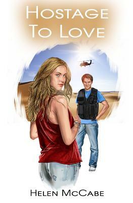 Hostage to Love by Helen McCabe