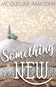 Something New by Jacqueline Ramsden